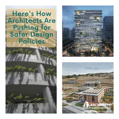 Here's How Architects Are Pushing for Safer Design Policies