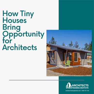 How Tiny Houses Bring Opportunity for Architects