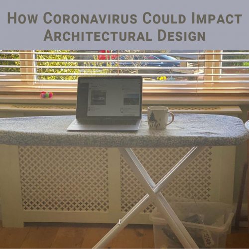 How Coronavirus Could Impact Architectural Design