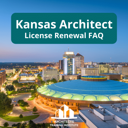 Kansas Architect License Renewal FAQ